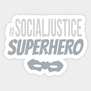 #SocialJustice Superhero - Hashtag for the Resistance Sticker